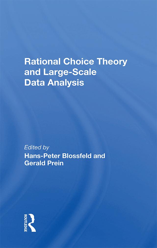 Rational Choice Theory And Largescale Data Analysis