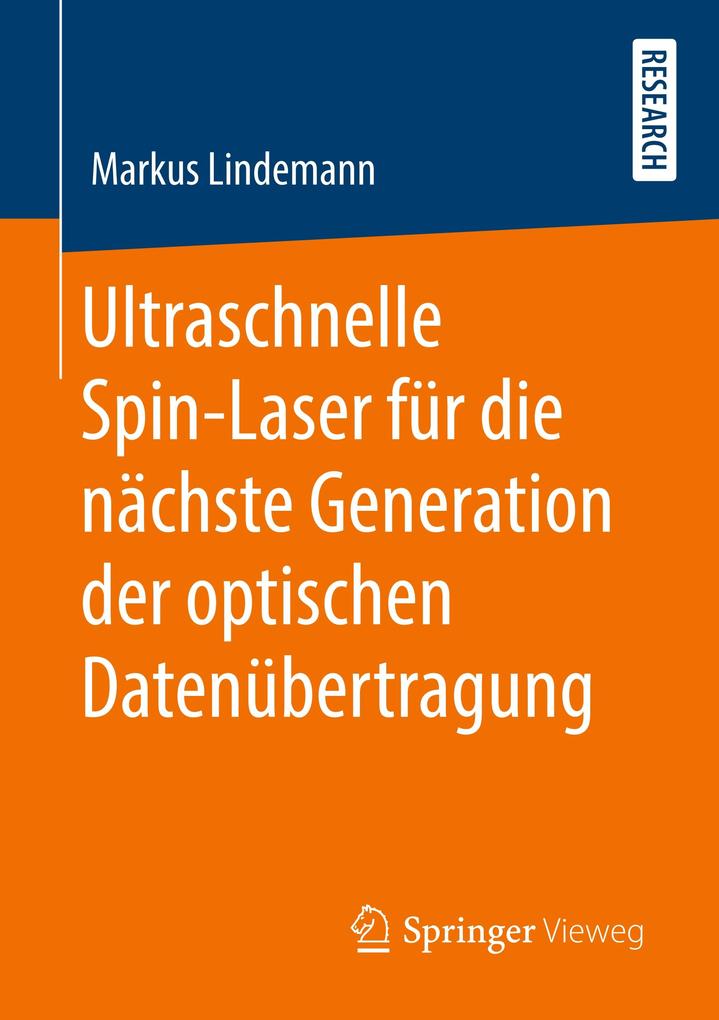 Ultraschnelle Spin-Laser für die nächste Generation der optischen Datenübertragung