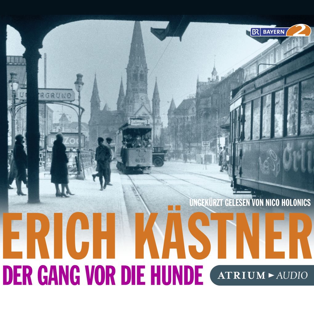 Der Gang vor die Hunde (Hörbuch Download), Erich Kästner