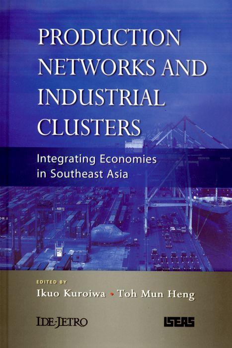 Production Networks and Industrial Clusters
