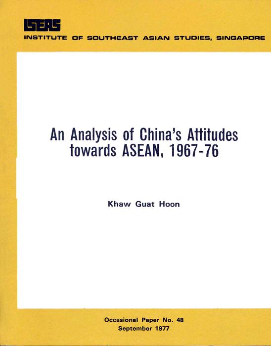 An Analysis of China‘s Attitudes towards ASEAN 1967-76