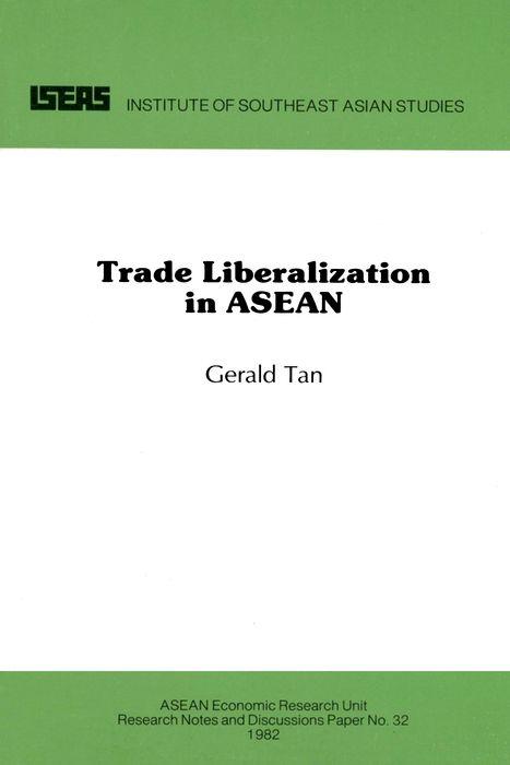 Trade Liberalization in ASEAN
