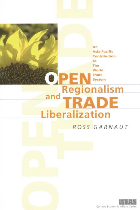Open Regionalism and Trade Liberalization