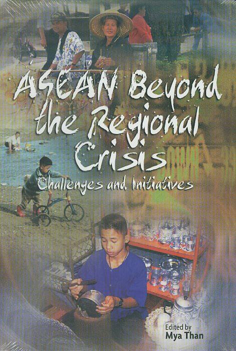 ASEAN Beyond the Regional Crisis