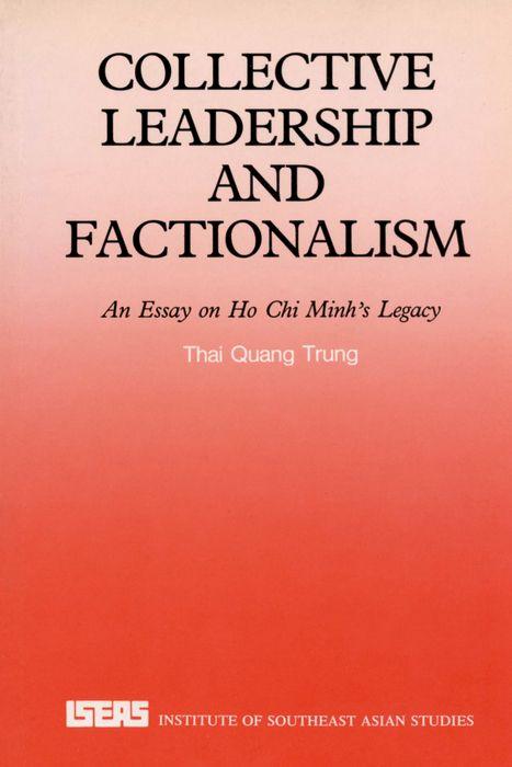 Collective Leadership and Factionalism