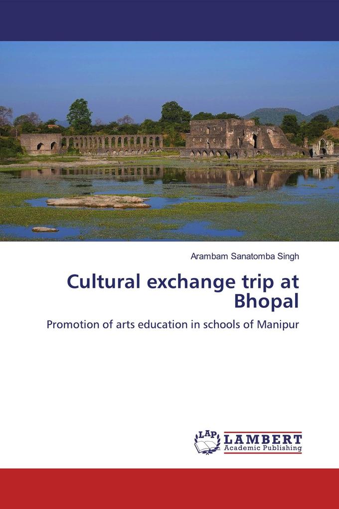 Cultural exchange trip at Bhopal