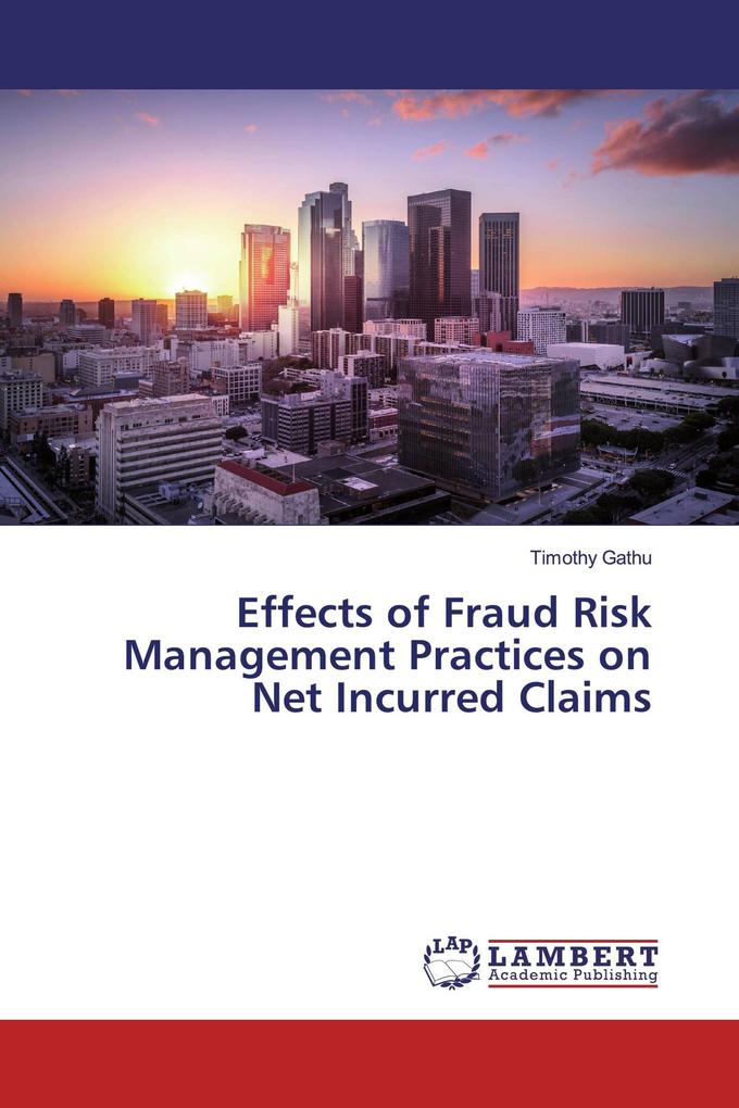 Effects of Fraud Risk Management Practices on Net Incurred Claims