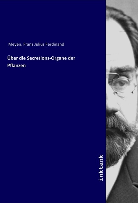 Image of Über die Secretions-Organe der Pflanzen