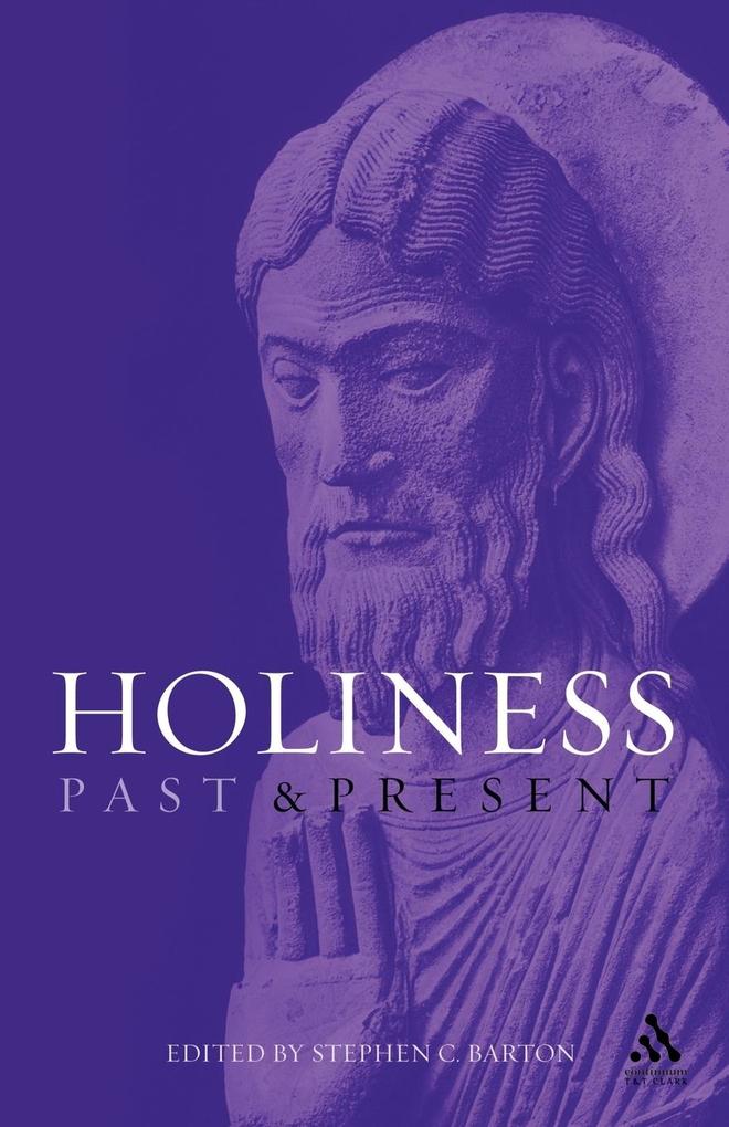 Holiness Past and Present