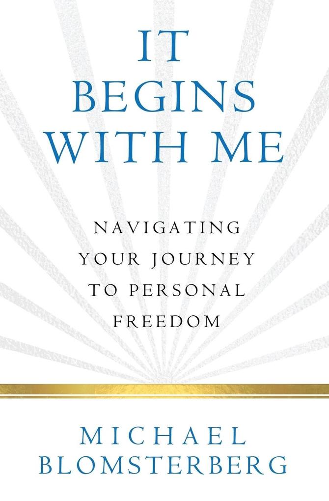 It Begins With Me