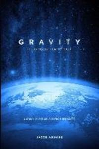 Gravity: Held Together by God: A Study of the Church from Ephesians