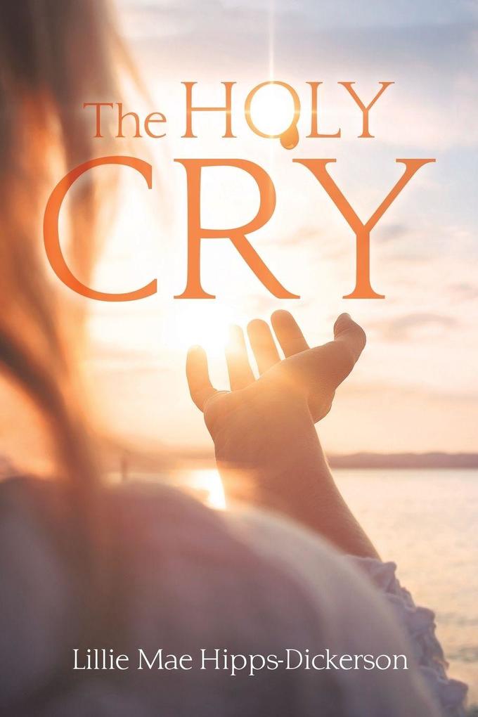 The Holy Cry