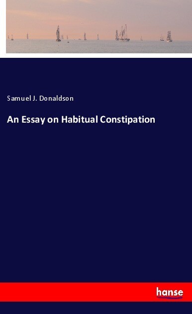 Image of An Essay on Habitual Constipation