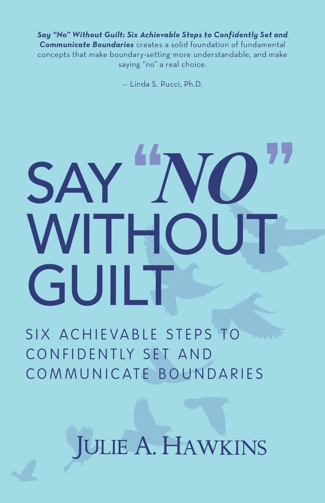 Say 'No' Without Guilt