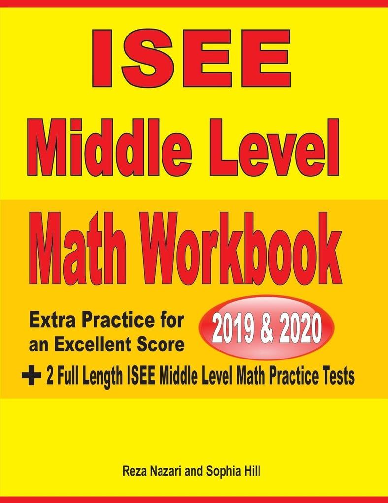 ISEE Middle Level Math Workbook 2019 & 2020
