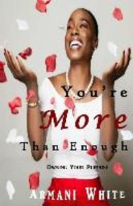 You‘re More Than Enough