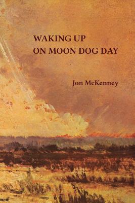 Waking up on Moon Dog Day