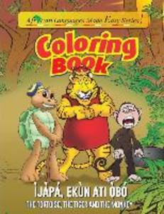 Coloring Book- The Tortoise The Tiger & The Monkey: The Tortoise The Tiger & The Monkey