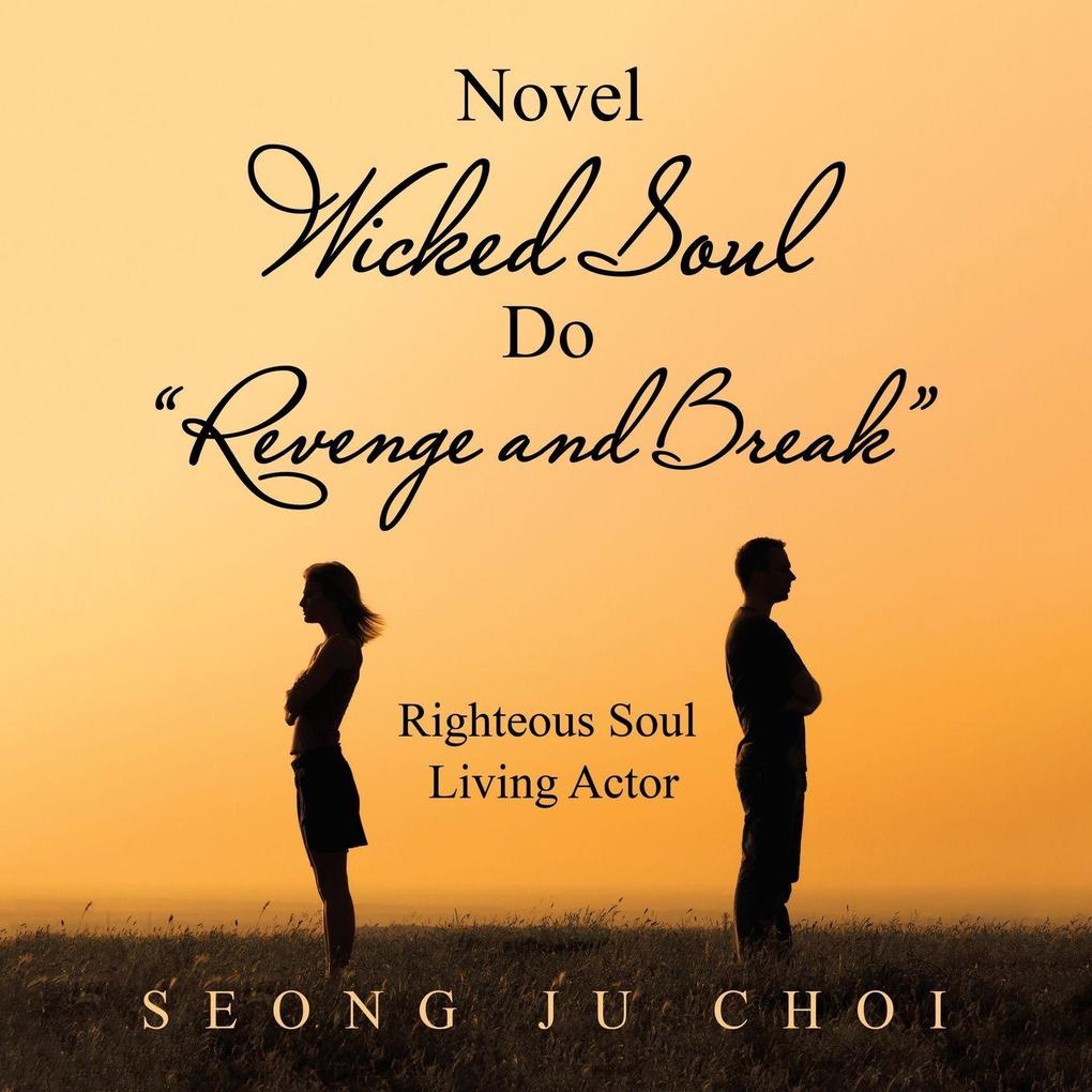 Novel Wicked Soul Do 'Revenge and Break'