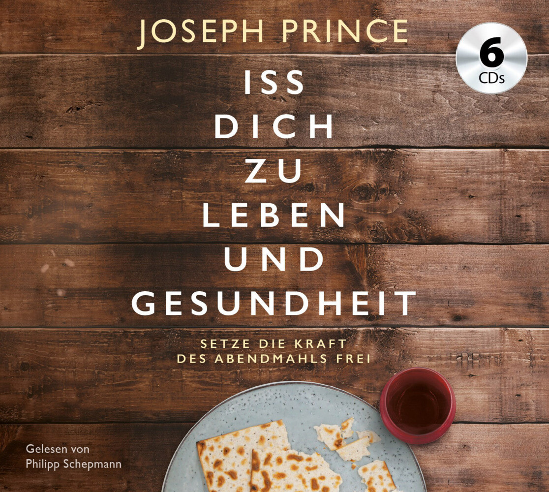 Iss dich zu Leben und Gesundheit 6 Audio-CD