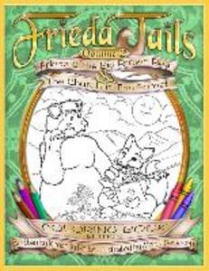 Frieda Tails Coloring Book Volume 2: Frieda & the Big Brown Bear & the Church i