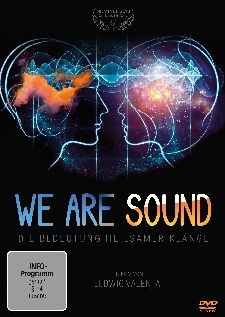We are Sound - Die Bedeutung heilsamer Klänge