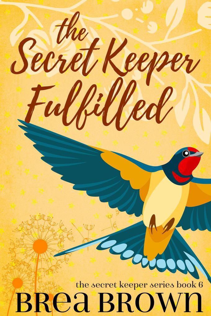 The Secret Keeper Fulfilled