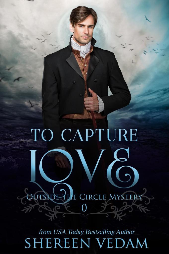 To Capture Love (Outside the Circle Mystery #0)