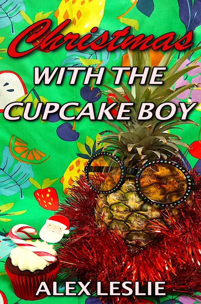 Christmas With The Cupcake Boy (MEN OF MELBOURNE #2)