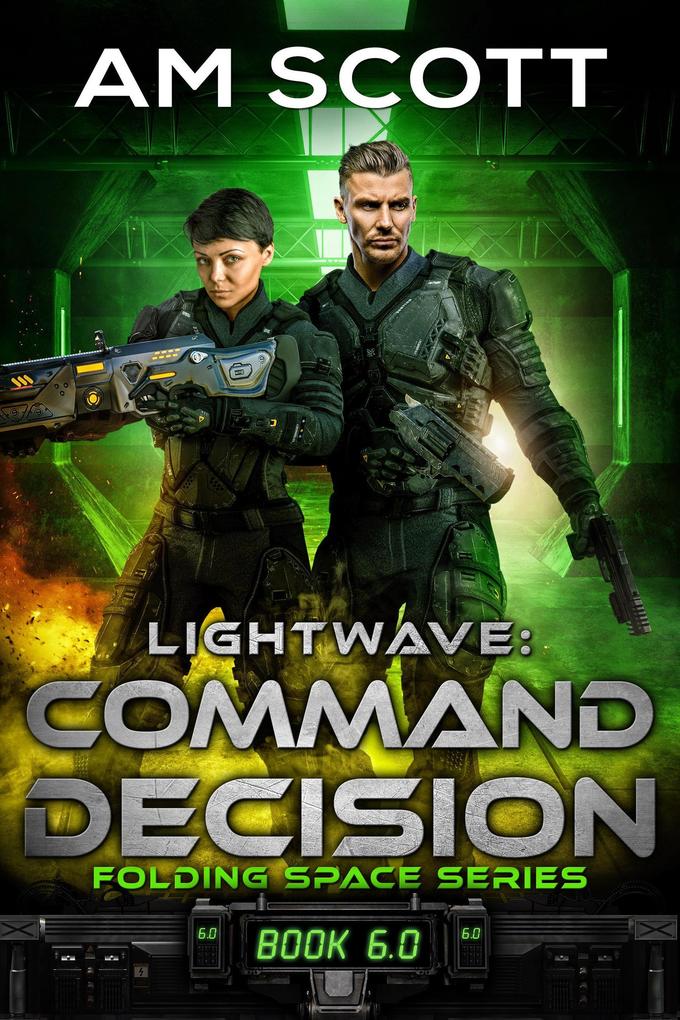 Lightwave: Command Decision (Folding Space Series #6)