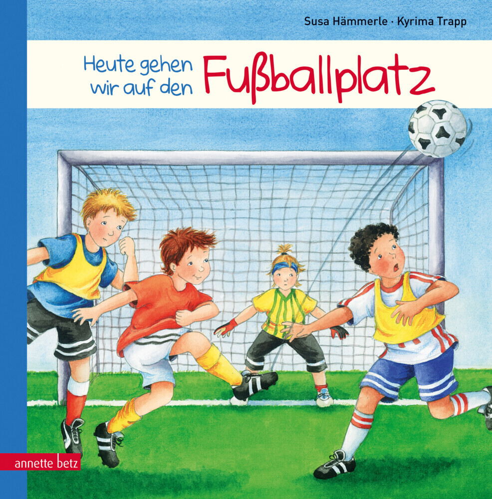 Image of Heute gehen wir auf den Fußballplatz