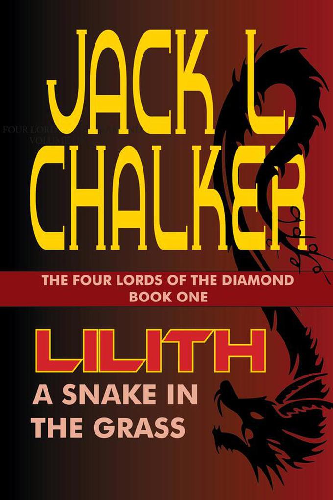 Lilith: A Snake in the Grass (The Four Lords of the Diamond #1)