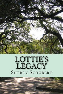 Lottie‘s Legacy
