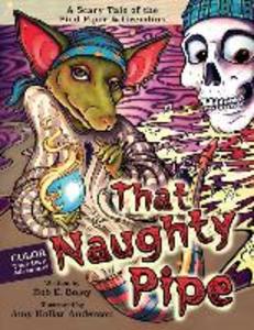 That Naughty Pipe: A Scary Tale of the Pied Piper & Gremlins