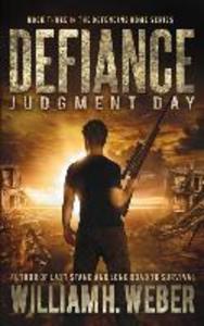 Defiance: Judgment Day (The Defending Home Series Book 3)