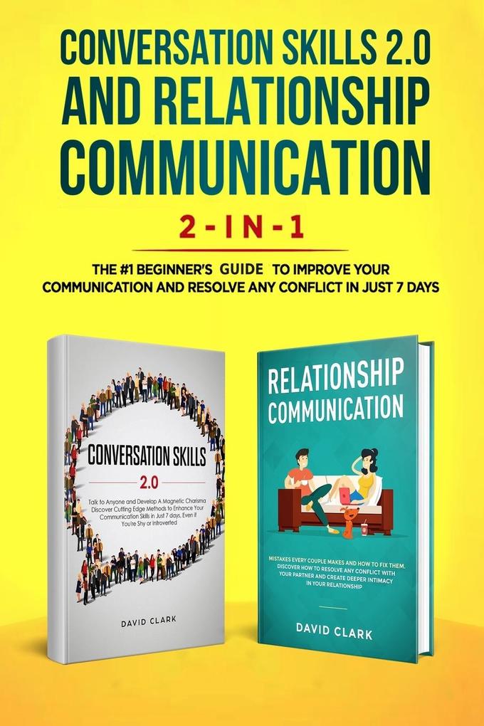 Conversation Skills 2.0 and Relationship Communication 2-in-1