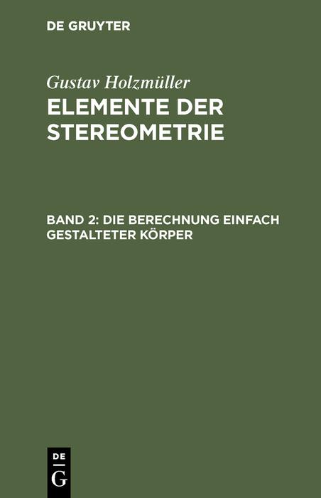 Die Berechnung einfach gestalteter Körper