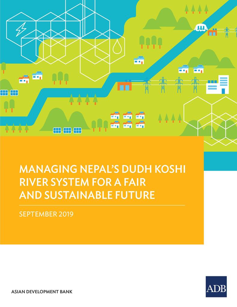 Managing Nepal‘s Dudh Koshi River System for a Fair and Sustainable Future