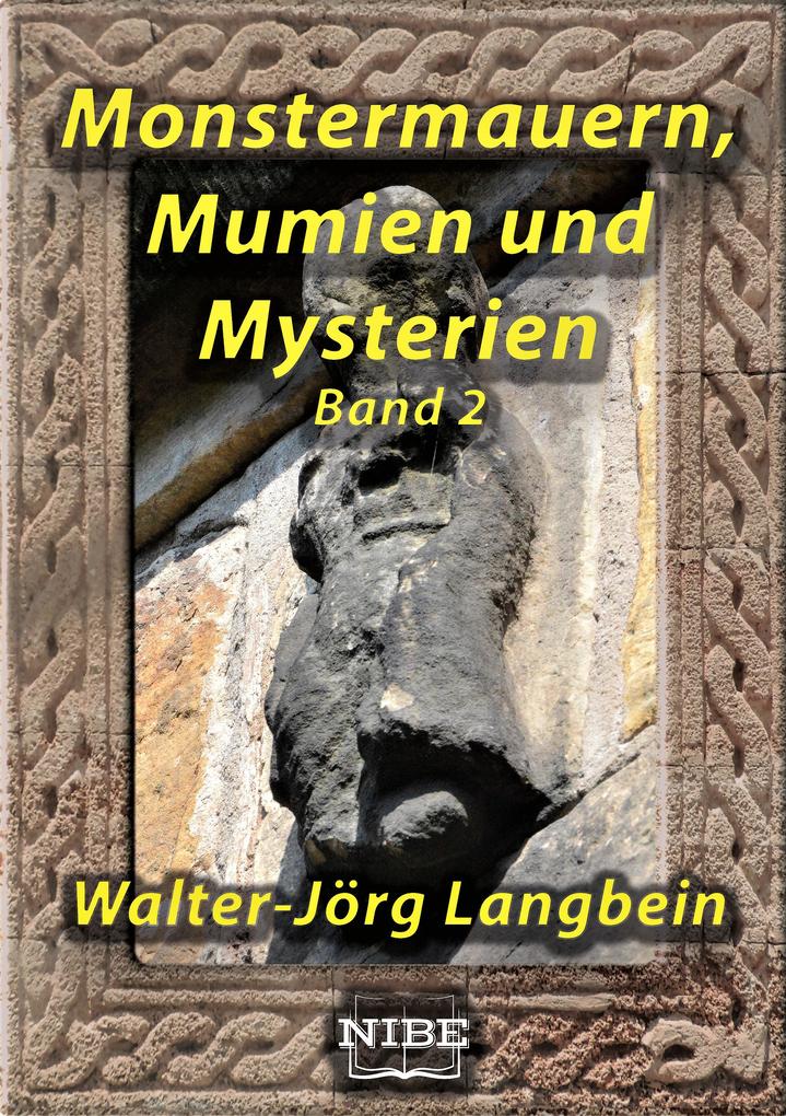 Monstermauern Mumien und Mysterien Band 2