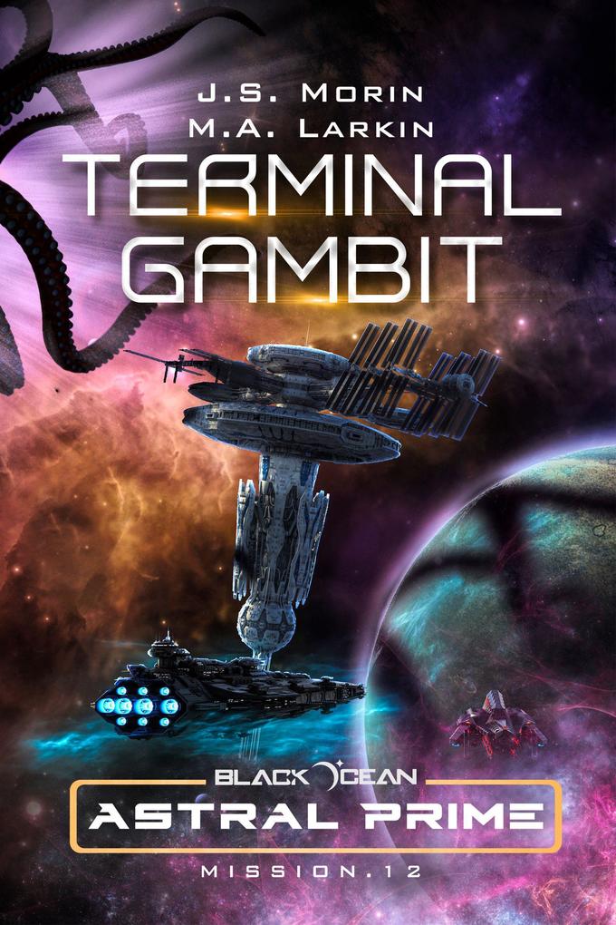 Terminal Gambit: Mission 12 (Black Ocean: Astral Prime #12)