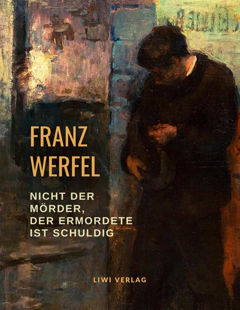Nicht der Mörder der Ermordete ist schuldig