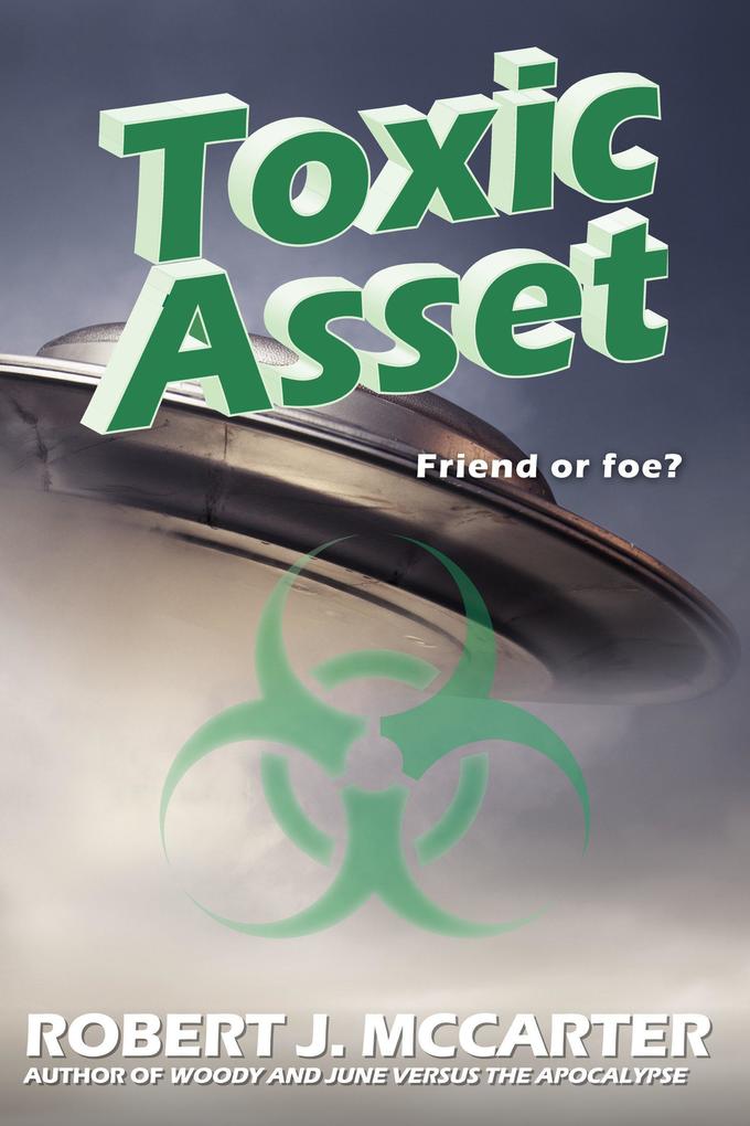 Toxic Asset (Neutrinoman and Lightningirl: A Love Story #2)