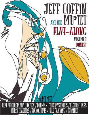 JEFF COFFIN & the MU‘TET PLAY ALONG (Concert)