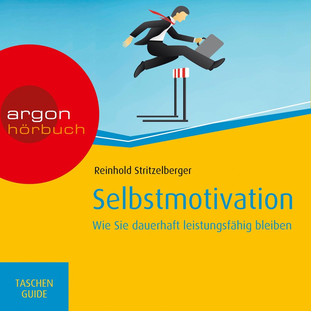 Selbstmotivation - Haufe TaschenGuide