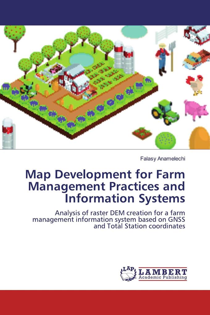 Map Development for Farm Management Practices and Information Systems
