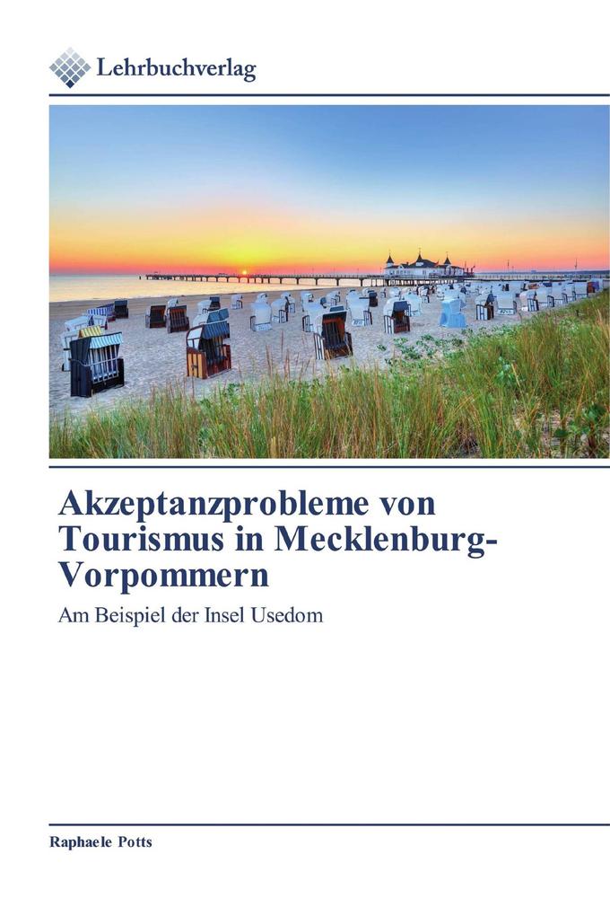 Akzeptanzprobleme von Tourismus in Mecklenburg-Vorpommern
