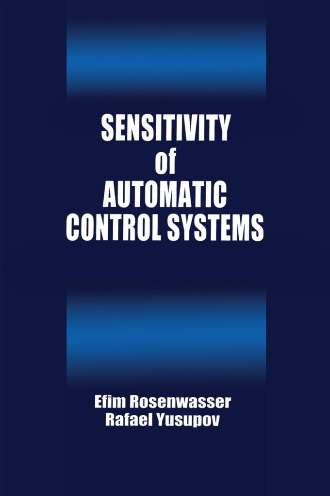 Sensitivity of Automatic Control Systems