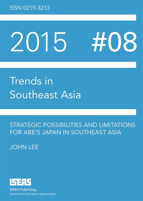 Strategic Possibilities and Limitations for Abe‘s Japan in Southeast Asia