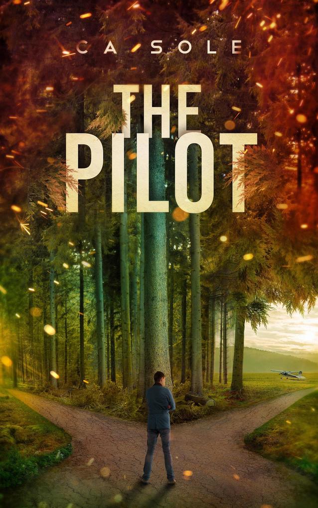 The Pilot (Scott Trilogy #3)