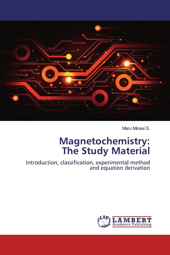Magnetochemistry:The Study Material